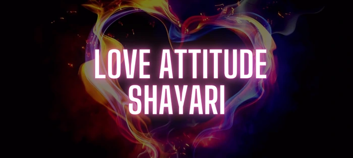 love attitude shayari